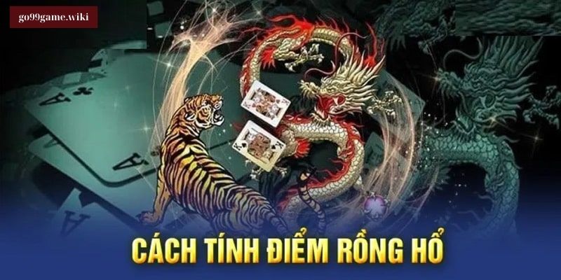 Cách Chơi Game Rồng Hổ Go99