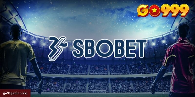 sản phẩm cá cược tại Sbobet Go99